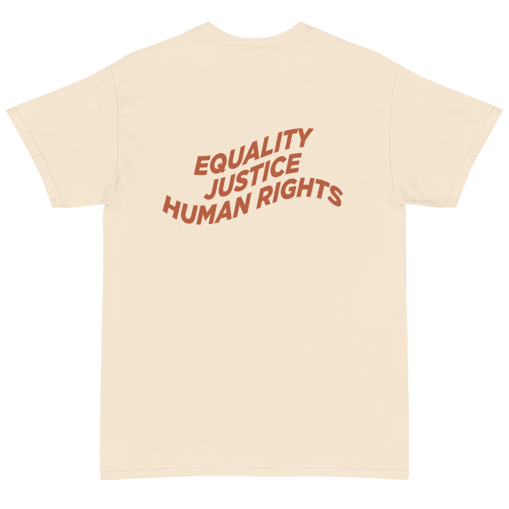 Equality, Justice, Human Rights Tee
